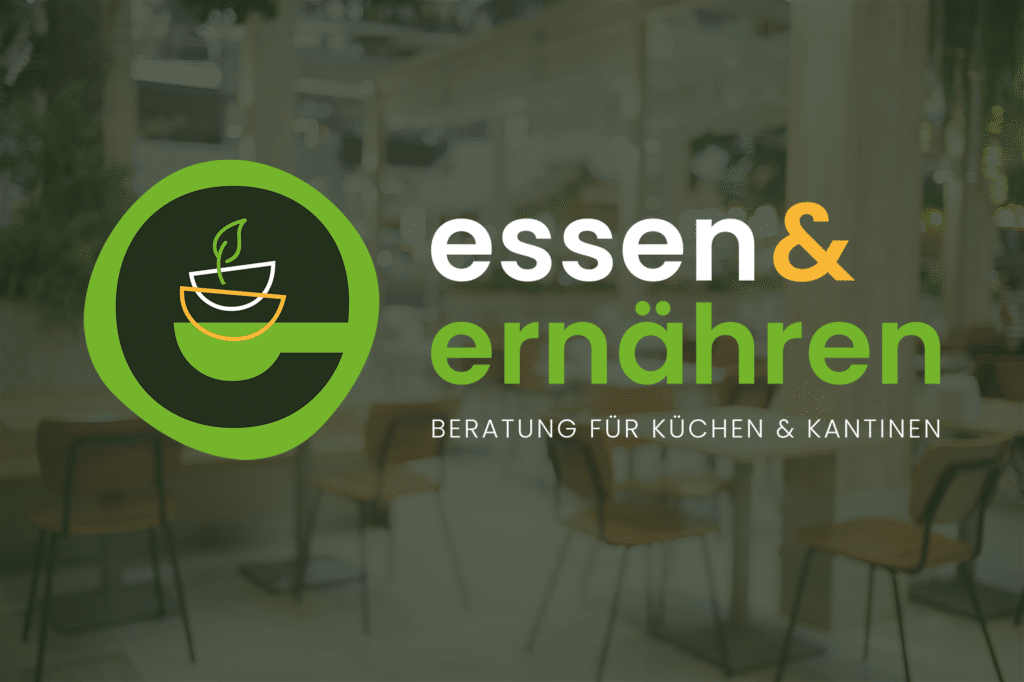 essen&ernähren, Beratung-fuer-Kuechen-und-Kantinen-in-der-GV-Gemeinschaftsgastronomie-Gemeinschaftsverpflegung